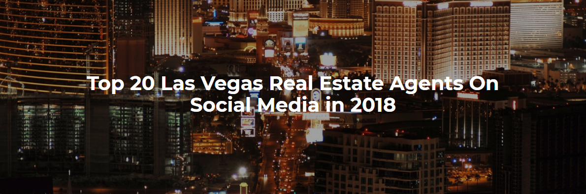 Top 20 Las Vegas Real Estate Agents on Social Media in 2018